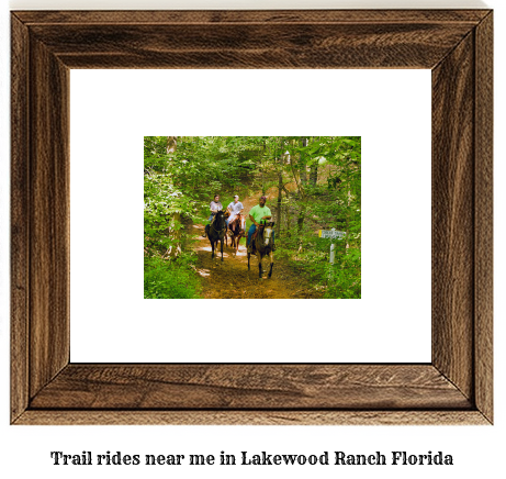 trail rides near me in Lakewood Ranch, Florida